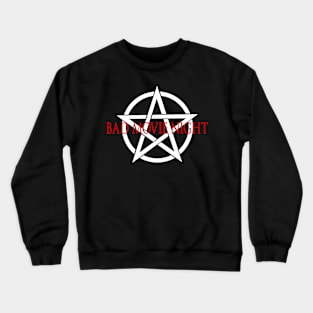 Bad Movie Night Witchcraft! Crewneck Sweatshirt